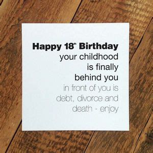 Easy to customize and 100% free. Funny 18th Birthday Card; 'Childhood Is Behind You' | 18th ...