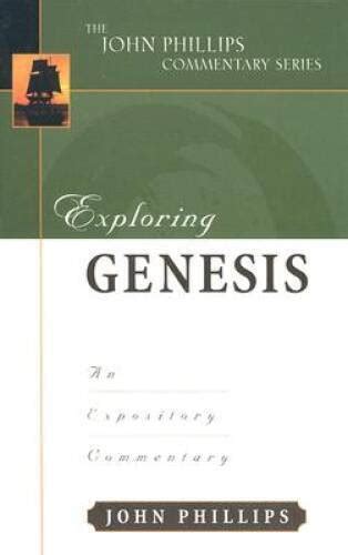 Exploring Genesis John Phillips Commentary Series The John Phillips Co Good 9780825434884