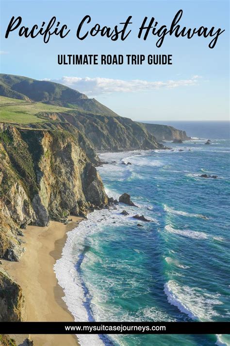 Your 1 Guide For The Perfect Pacific Coast Highway Road Trip