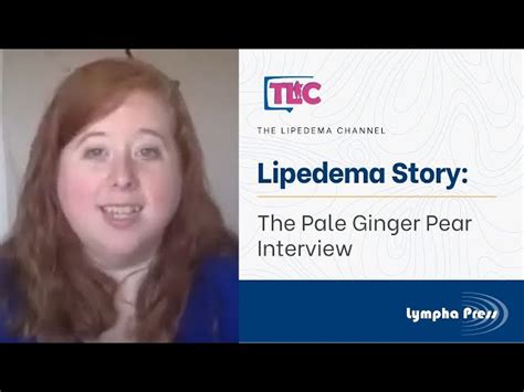 Pale Ginger Pears Lipedema Story