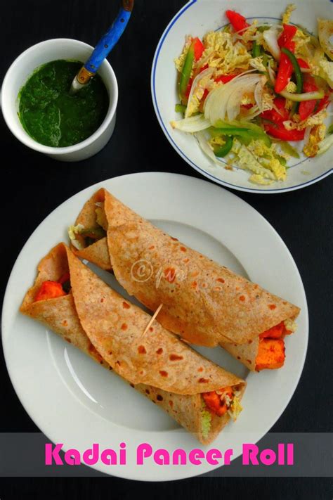 Priyas Versatile Recipes Kadai Paneer Rollkadai Paneer Kathi Roll