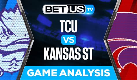TCU Vs Kansas St Preview Picks