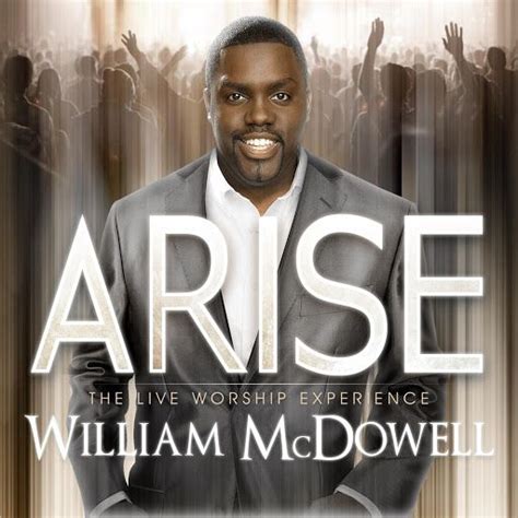 William Mcdowell I Belong To You Live Youtube Praise Music