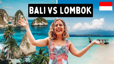 Bali Vs Lombok Which One Is Better Bali Travel Guide Youtube