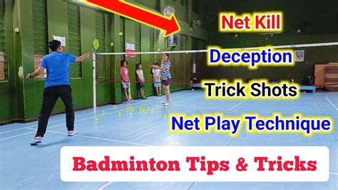 Badminton Trick Shots Deception Net Kill Net Play Techniques