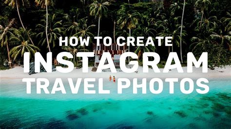 Instagram Travel Photos 10 Easy Tips You Must Know Youtube