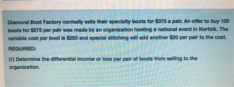 Jangan bincang gaji yang dinyatakan dalam iklan surat permohonan. Solved: Diamond Boot Factory Normally Sells Their Specialt ...