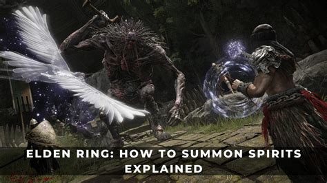 Elden Ring How To Summon Spirits Explained Keengamer
