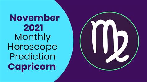 November 2021capricorn Monthly Horoscope Prediction Capricorn Moon