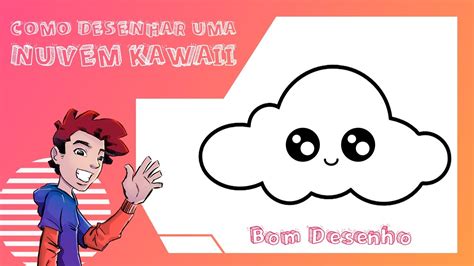 Como Desenhar Uma Nuvem Kawaii Muito Fácil Bom Desenho Youtube