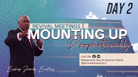 Mounting Up Prophetically Day 2 Evening Service Bishop James