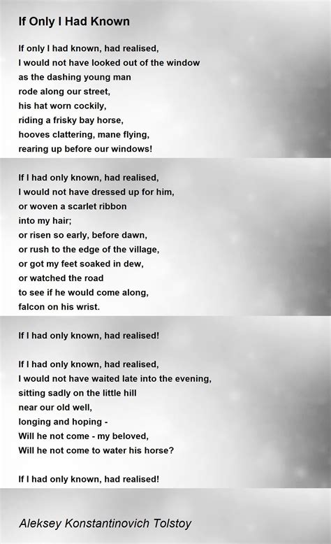 If Only I Had Known Poem By Aleksey Konstantinovich Tolstoy Poem Hunter