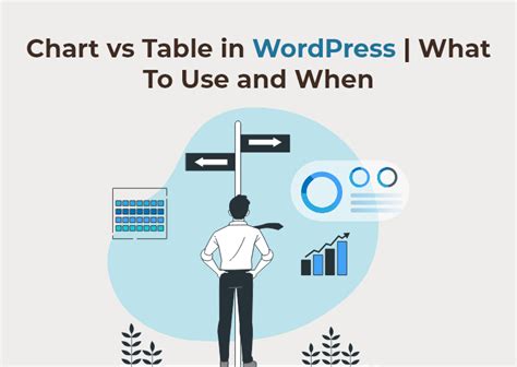 Charts Vs Tables A Brief Guide About What And When To Use In Wordpress
