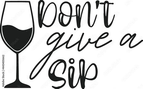 Wine Svg Vector Wine Quote Svg Wine Quotes Svg Funny Wine Quotes Svg Wine Svg Files Liquid