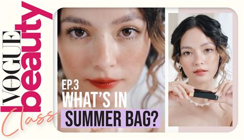 Vogue Beauty Class Ep3 Whats In Summer Bag เติมความสดชื่นและสีสัน