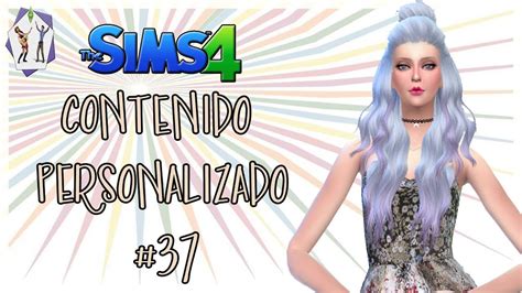 Descargar Contenido Personalizado Para Los Sims 4 Parte 37 Allsims