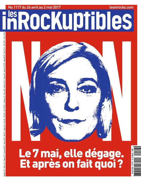 Les Inrockuptibles N° 1117 Mercredi 26 Avril 2017 26 Avril Emmanuel Macron Avril