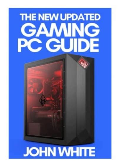 Get ️pdf️ Download The New Updated Gaming Pc Guide A Comprehensive
