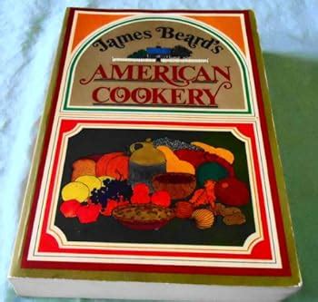 James Beard S American Cookery Book By James Beard