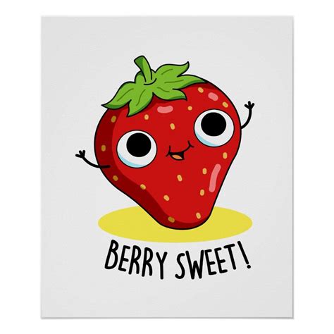 Berry Sweet Funny Strawberry Pun Poster Zazzle Strawberry Puns