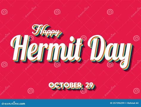 Happy Hermit Day October 29 Calendar Of October Retro Text Effect