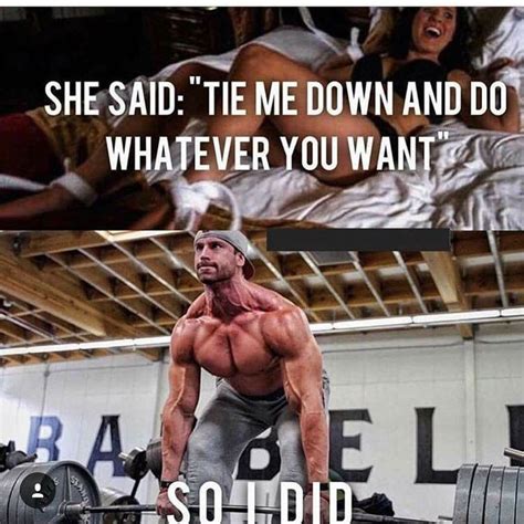 Pin By Nick Atlas On Weight Training And Cardio Bodybuilding Memes Gym For Beginners Fun Workouts