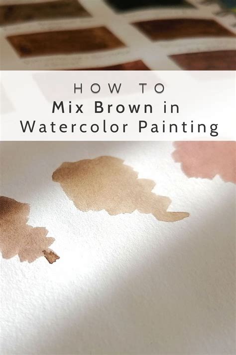How To Mix Brown In Watercolor Painting In 2023 How To Make Brown