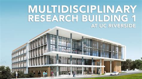 Multidisciplinary Research Building 1 At Uc Riverside Youtube