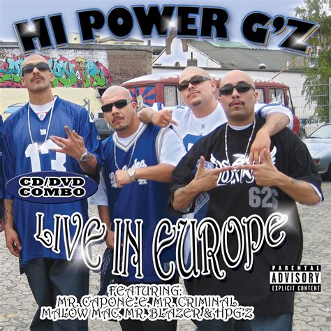 Chicano Rap Music Hi Power Gz Live In Europe