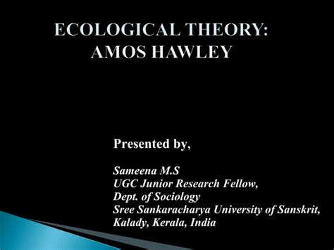 Amos Hawley Ecological Theory Ppt
