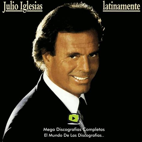 Discografia Completa De Julio Iglesias Descargar Gratis