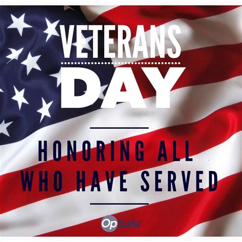 Happy Veterans Day From Opsuite Thank You For Serving Our Country And