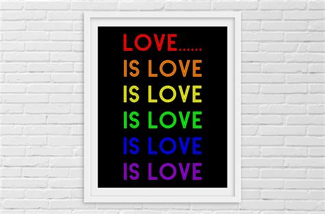 Love Is Love Is Love Print Digital Download Lin Manuel Etsy
