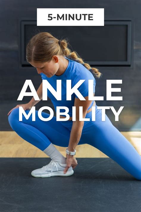 5 Best Ankle Mobility Exercises Video Nourish Move Love