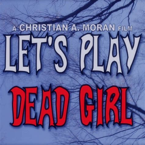 Lets Play Dead Girl