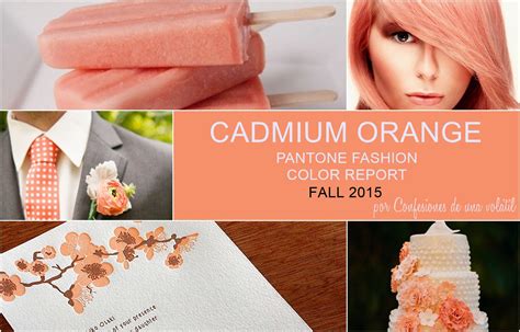 Pantone Fashion Color Report Fall 2015 Cadmium Orange Confesiones De