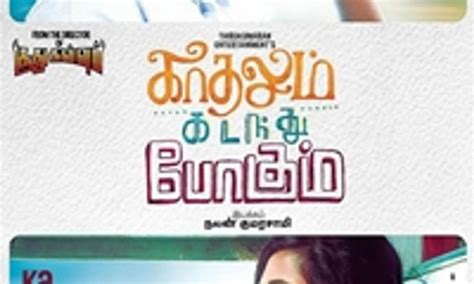 Kadhalum Kadanthu Pogum Where To Watch And Stream Online