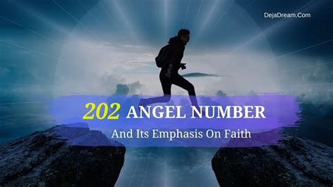 202 Angel Number And Its Emphasis On Faith Dejadream