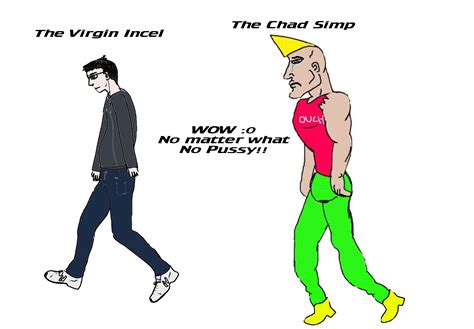 The Virgin Incel Vs The Chad Simp Virginvschad