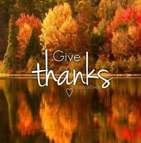 Give Thanks Pictures Photos And Images For Facebook Tumblr