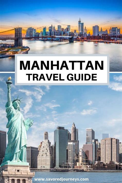 Essential Travel Guide To Manhattan Nyc Savored Journeys