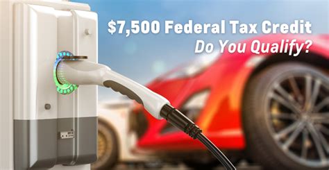 7500 Federal EV Rebate