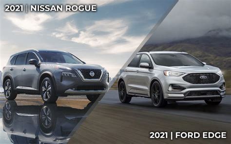 Nissan Rogue Vs Ford Edge ®