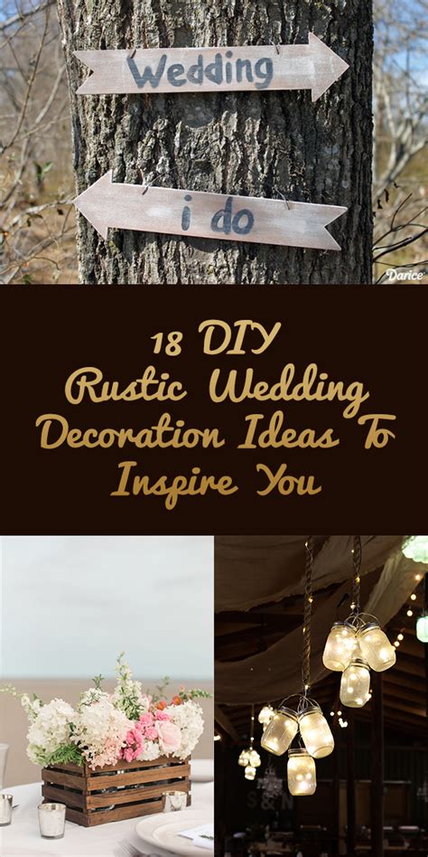 18 Diy Rustic Wedding Decoration Ideas To Inspire You
