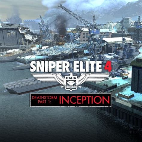 Sniper Elite 4 Deathstorm Part 1 Inception Deku Deals