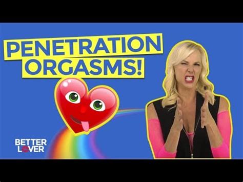 How To Give Her Penetration Orgasms From Intercourse Youtube