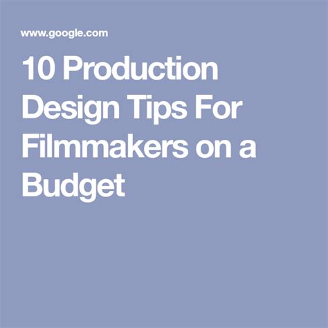 10 Production Design Tips For Filmmakers On A Budget Budgeting