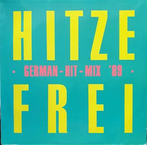 Various Hitzefrei German Hit Mix 89 12″ Maxi Akerrecordsnl