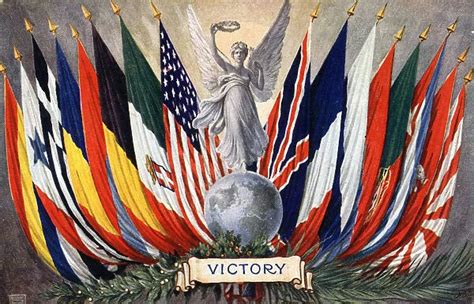 Ww1 Victory The Flags Of The Victorious Nations Flanking A