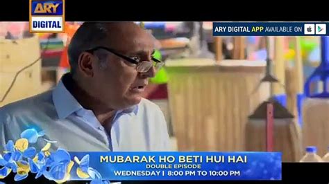 mubarak ho beti hui hai episode 23 and 24 promo ary digital drama video dailymotion